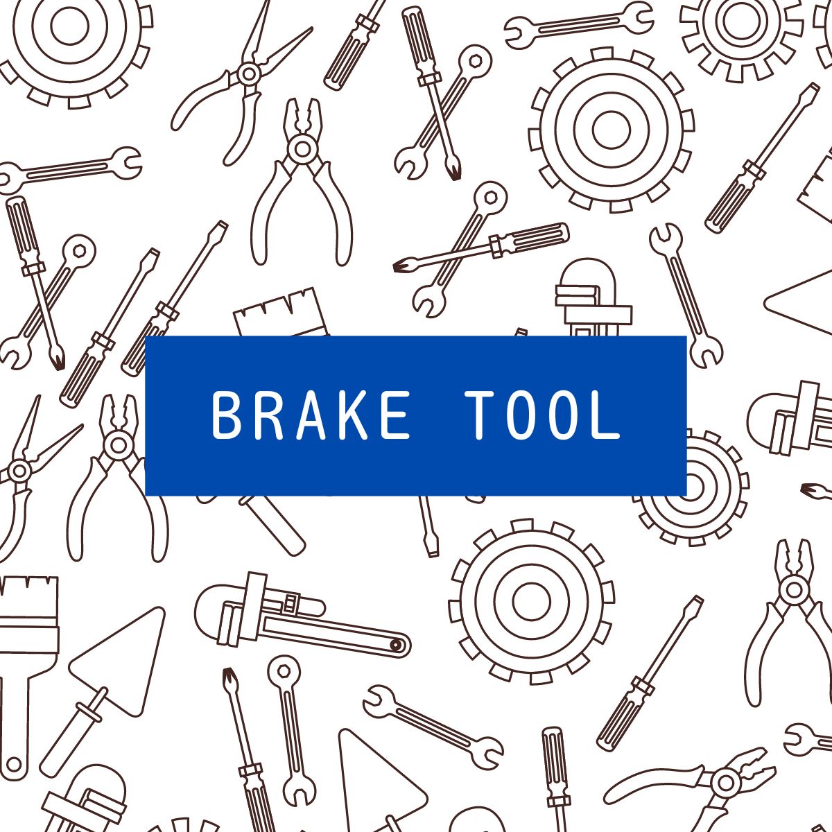 Brake Tool
